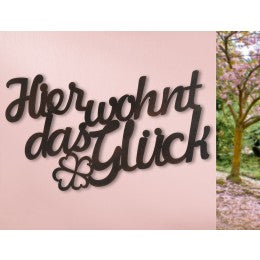 Wandrelief Wandbild Schriftzug mit Blume "Hier wohnt das Glück" - Gilde