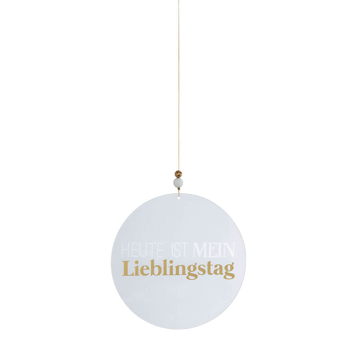 Glaspoesie "Heute ist mein Lieblingstag" - Räder Design
