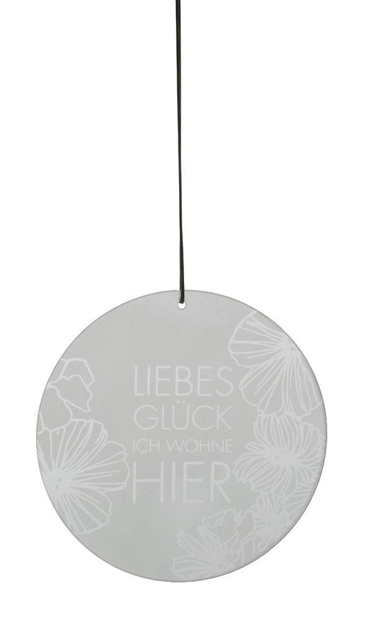 Glaspoesie Hänger "Liebes Glück ich wohne hier" Räder Design