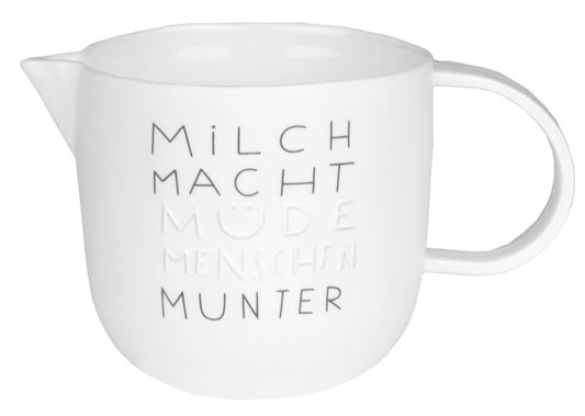 Dining Breakfast Milchkännchen "Milch macht müde Menschen munter" - Räder Design