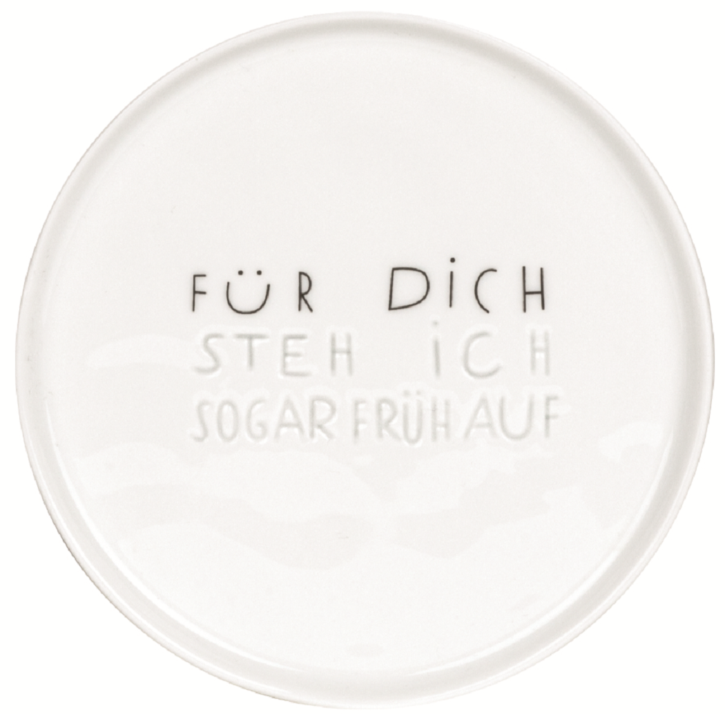 Dining Breakfast Teller klein "Für dich stehe ich sogar früh auf"- Räder Design