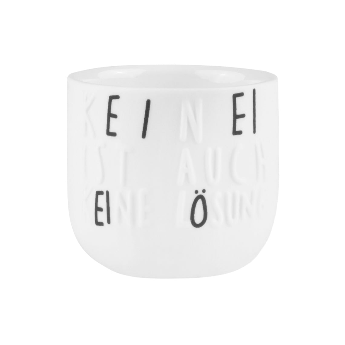 Eierbecher "Kein EI ist auch keine Lösung" - Räder Design