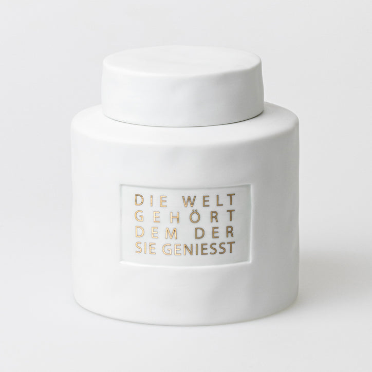 Porzellandose "Die Welt gehört dem der sie genießt"  Ø 15 cm - Räder Design