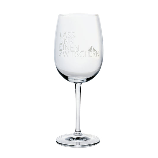 Weinglas mit Spruch "Lass uns einen zwitschern" - Räder Design