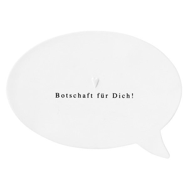 Porzellanbotschaften "Botschaft für Dich" Schild Sprechblase - Räder Design