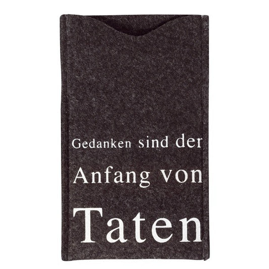 Iphone Hülle Filz Iphone Tasche GEDANKEN SIND DER ANFANG VON TATEN