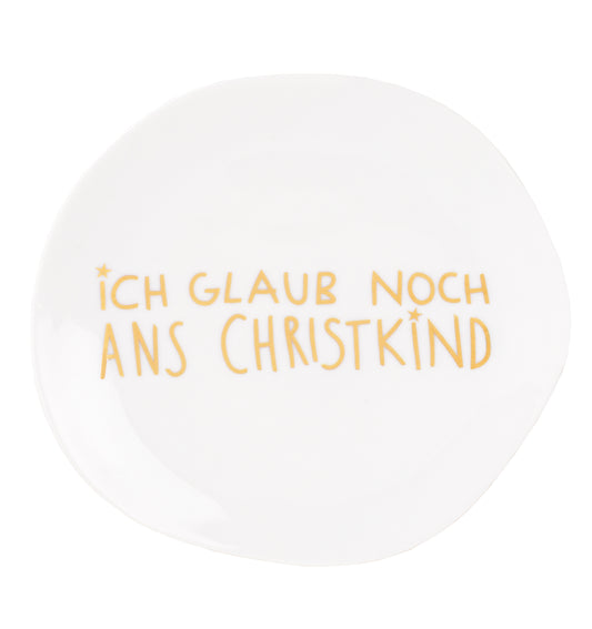 Weihnachtsteller "Ich glaub noch ans Christkind" - Räder Design..