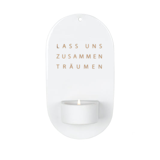 Wandlicht Kerzenhalter "lass uns zusammen Träumen" - Räder Design.....